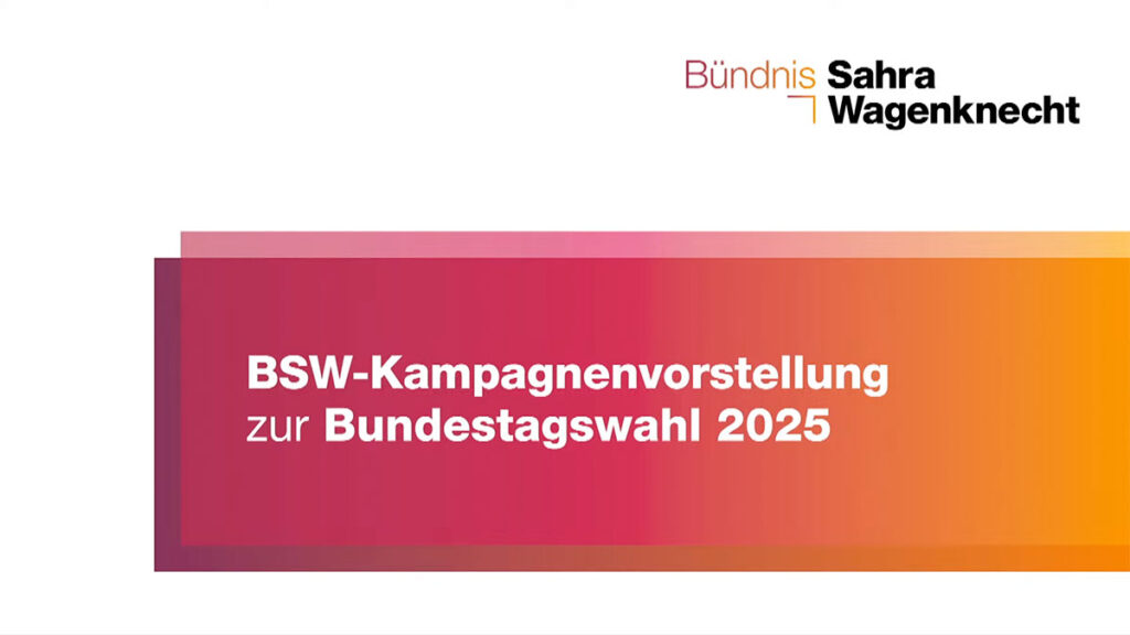 Wahlkampagne des BSW vorgestellt